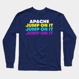 APACHE (jump on it) Sugarhill Gang Apache Long Sleeve T-Shirt